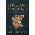 Sergeant Doughboy: Journal of a WWI American Soldier