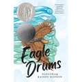 Eagle Drums: (Newbery Honor Book) - Hardcover