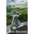 Becoming a Druid - Hardcover