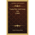 Camp Kits And Camp Life (1906)