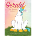 Gerald the Shaggy Unicorn - Hardcover