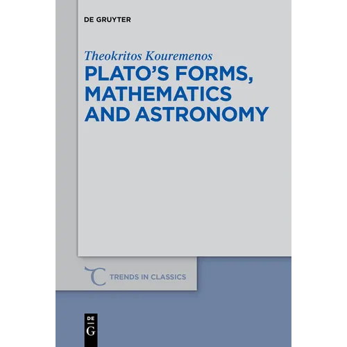 Plato's Forms, Mathematics and Astronomy - Paperback