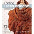 Knitting Fresh Brioche: Creating Two-Color Twists & Turns - Paperback