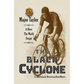 The Black Cyclone: A Hero The World Forgot - Paperback