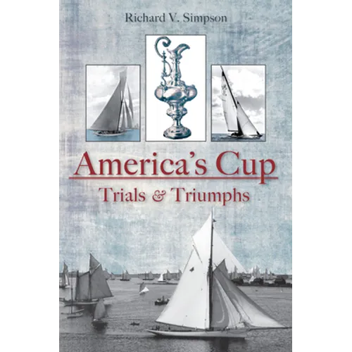 The America's Cup: Trials and Triumphs