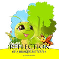 Reflection of a Broken Butterfly - Paperback