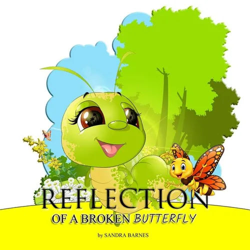 Reflection of a Broken Butterfly - Paperback