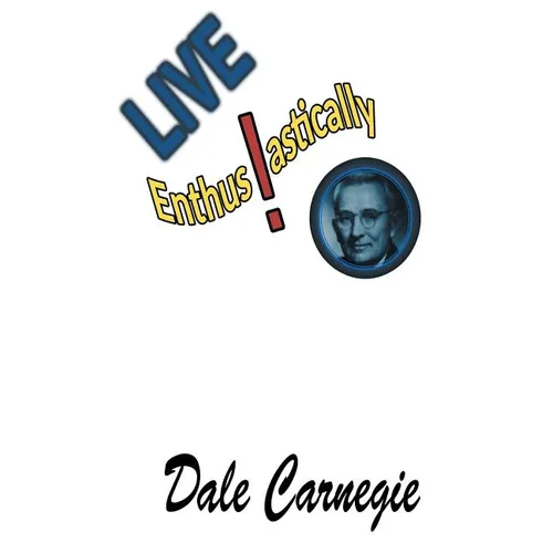 Live Enthusiastically!: Formulas, stories and insights. - Paperback