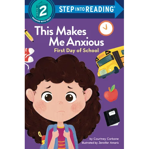 This Makes Me Anxious: First Day of School - Paperback
