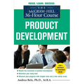 The McGraw-Hill 36-Hour Course Product Development - Paperback