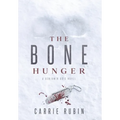 The Bone Hunger - Hardcover