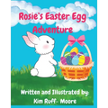 Rosie's Easter Egg Adventure - Paperback