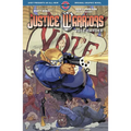 Justice Warriors Vol. 2: Vote Harder - Paperback