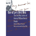 One of Lee's Best Men: The Civil War Letters of General William Dorsey Pender