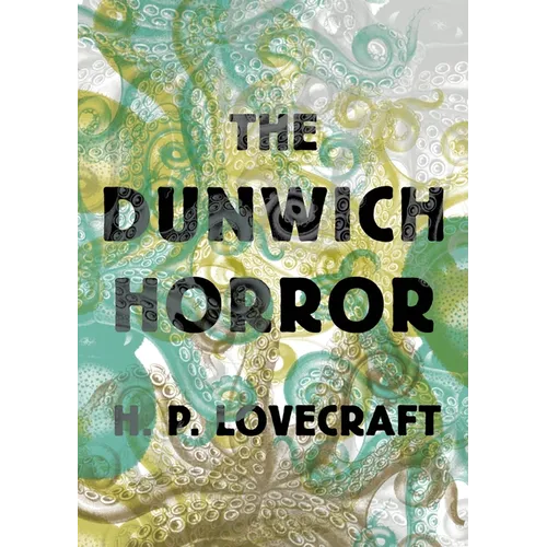 The Dunwich Horror - Paperback