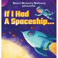 If I Had A Spaceship... - Hardcover