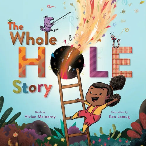 The Whole Hole Story - Hardcover