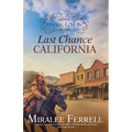 Finding Love in Last Chance, California - Paperback