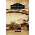 Medicine Park: Oklahoma's First Resort