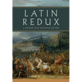 Latin Redux: A Second-Year Grammar Review Volume 65 - Paperback