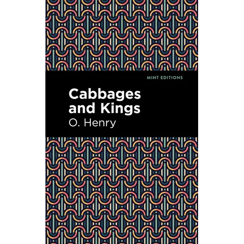 Cabbages and Kings - Hardcover