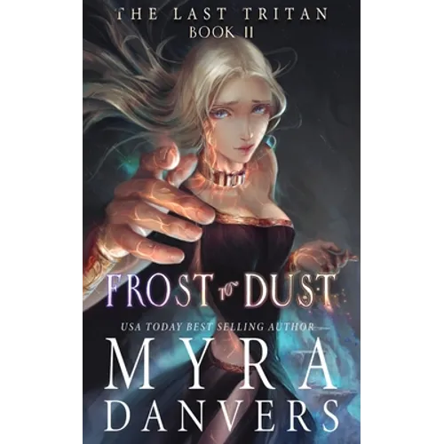 Frost to Dust - Paperback