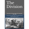 The Division: Defending Little Rock, August 25th-September 10th, 1863