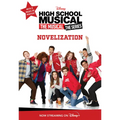 High School Musical: The Musical: The Series: Novelization - Paperback