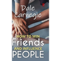 How to win friends and influence people - Hardcover