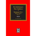 (Burke County, NC) Revolutionary War Soldiers of Western North Carolina (Vol. #1)