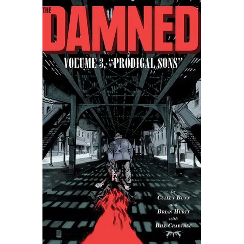 The Damned Vol. 3: Prodigal Sons - Paperback