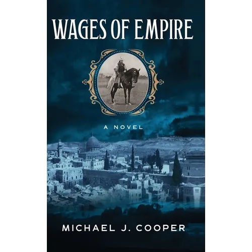 Wages of Empire - Hardcover