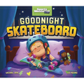 Goodnight Skateboard - Paperback