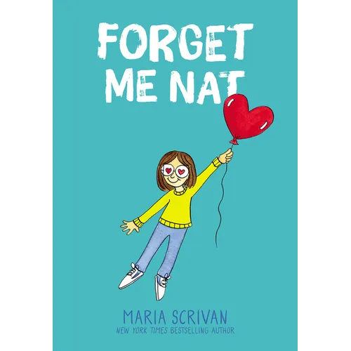 Forget Me Nat: A Graphic Novel (Nat Enough #2): Volume 2 - Hardcover