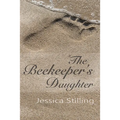 The Beekeeper's Daughter - Paperback