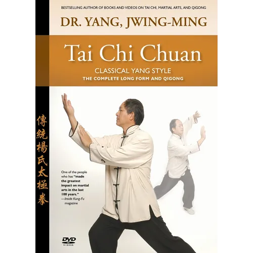 Tai CHI Chuan Classical Yang Style: The Complete Form Qigong - Paperback
