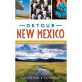 Detour New Mexico: Historic Destinations & Natural Wonders