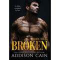 Born to be Broken - Hardcover