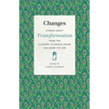 Changes: Stories about Transformation from the Flannery O'Connor Award for Short Fiction - Paperback