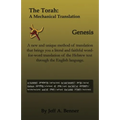 The Torah: A Mechanical Translation - Genesis - Paperback