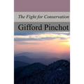 The Fight for Conservation
