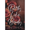 Dirty Like Brody - Paperback