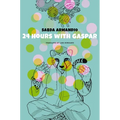 24 Hours with Gaspar - Hardcover