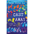 Cast Away: Poems of Our Time - Paperback