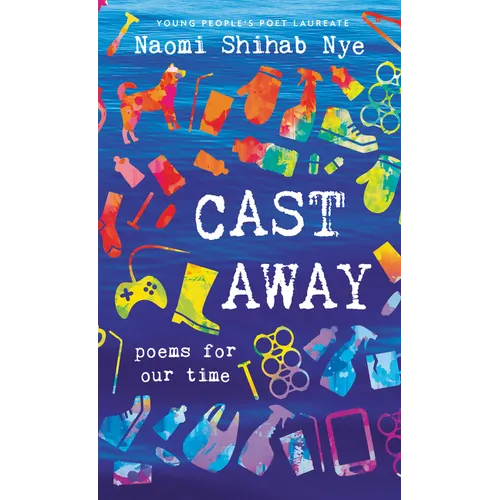 Cast Away: Poems of Our Time - Paperback