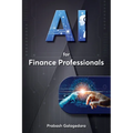 AI for Finance Professionals - Paperback