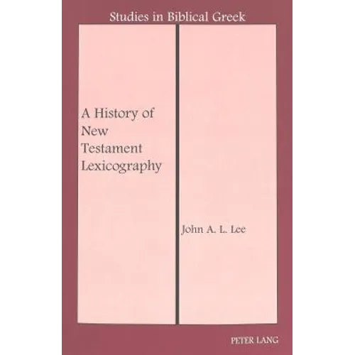 A History of New Testament Lexicography - Paperback