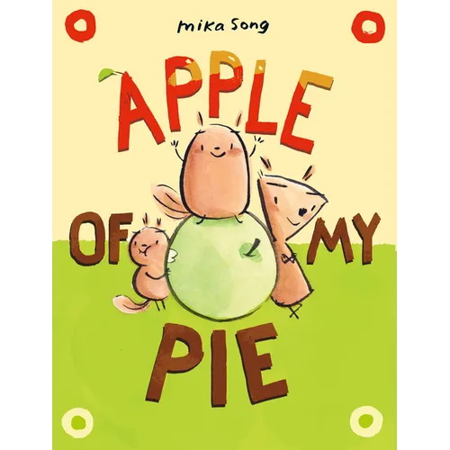 Apple of My Pie: (A Graphic Novel) - Hardcover