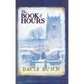 The Book of Hours: Hardcover Edition Features Newly Revised Content - Paperback
