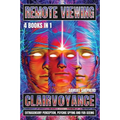 Remote Viewing: Clairvoyance, Extrasensory Perception, Psychic Spying And Far-Seeing - Paperback
